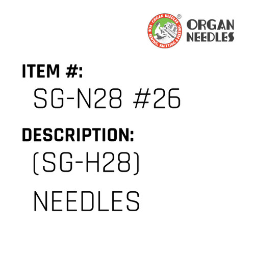 (Sg-H28) Needles - Organ Needle #SG-N28 #26