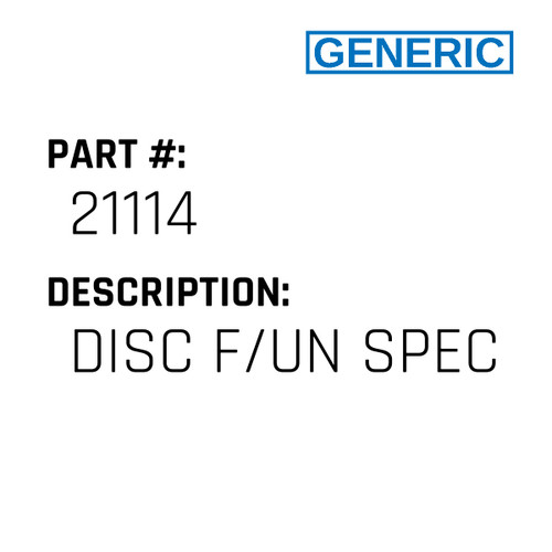 Disc F/Un Spec - Generic #21114