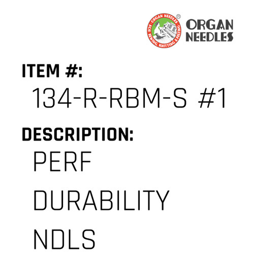 Perf Durability Ndls - Organ Needle #134-R-RBM-S #100PD