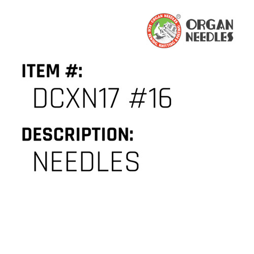 Needles - Organ Needle #DCXN17 #16