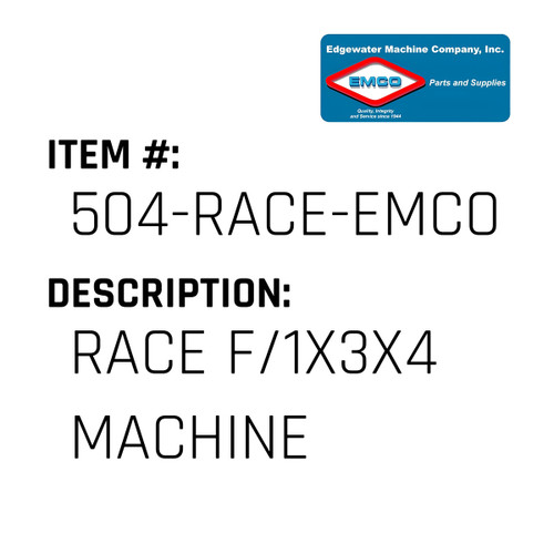 Race F/1X3X4 Machine - EMCO #504-RACE-EMCO