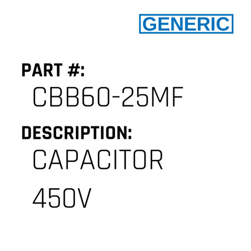 Capacitor 450V - Generic #CBB60-25MF