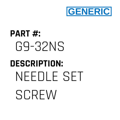 Needle Set Screw - Generic #G9-32NS