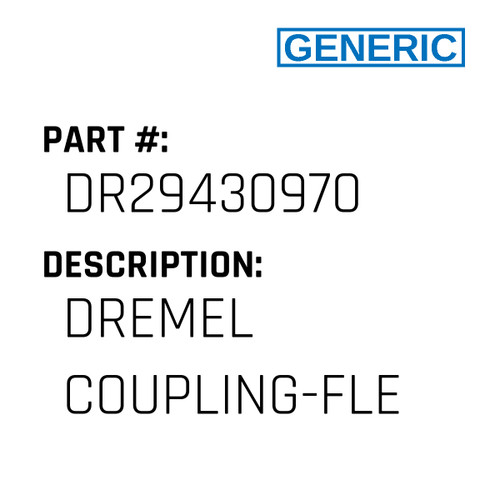 Dremel Coupling-Fle - Generic #DR29430970