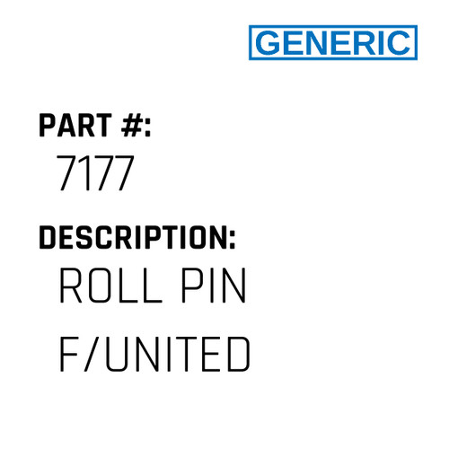 Roll Pin F/United - Generic #7177