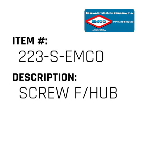 Screw F/Hub - EMCO #223-S-EMCO