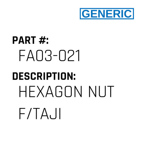Hexagon Nut F/Taji - Generic #FA03-021
