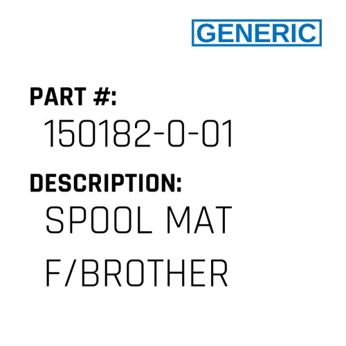 Spool Mat F/Brother - Generic #150182-0-01