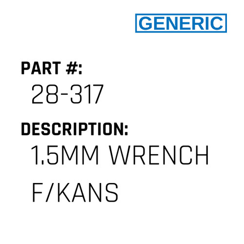 1.5Mm Wrench F/Kans - Generic #28-317