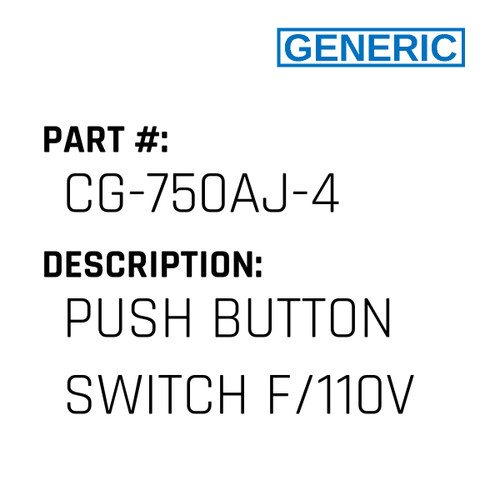 Push Button Switch F/110V - Generic #CG-750AJ-4