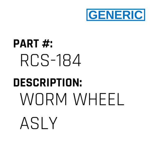 Worm Wheel Asly - Generic #RCS-184