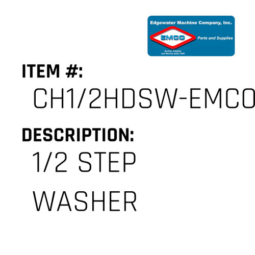 1/2 Step Washer - EMCO #CH1/2HDSW-EMCO