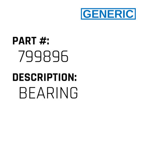 Bearing - Generic #799896