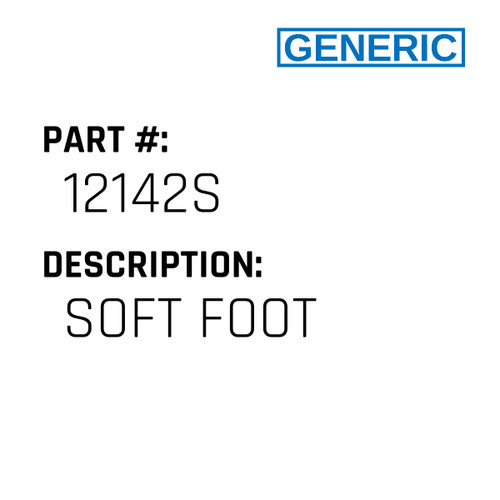 Soft Foot - Generic #12142S