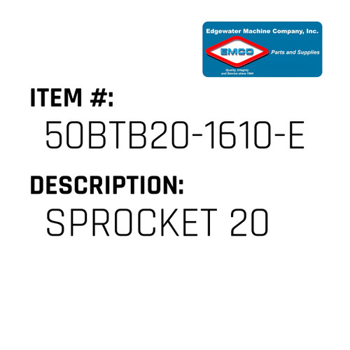 Sprocket 20 - EMCO #50BTB20-1610-EMCO