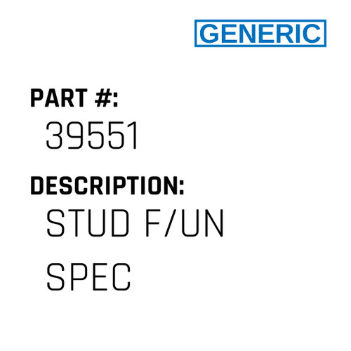 Stud F/Un Spec - Generic #39551