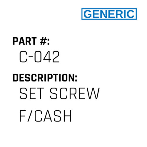 Set Screw F/Cash - Generic #C-042