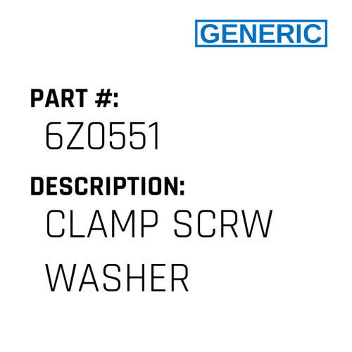 Clamp Scrw Washer - Generic #6Z0551