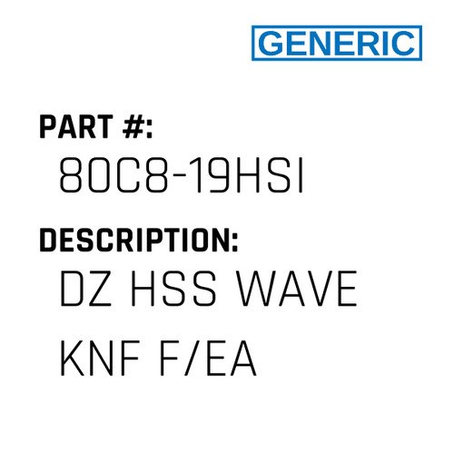 Dz Hss Wave Knf F/Ea - Generic #80C8-19HSI