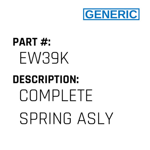 Complete Spring Asly - Generic #EW39K