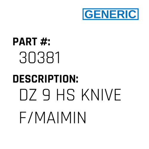 Dz 9 Hs Knive F/Maimin - Generic #30381
