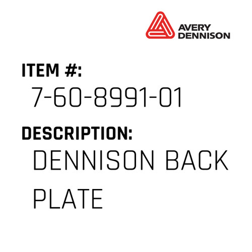 Dennison Back Plate - Avery-Dennison #7-60-8991-01