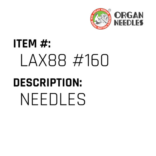 Needles - Organ Needle #LAX88 #160
