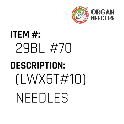 (Lwx6T#10) Needles - Organ Needle #29BL #70