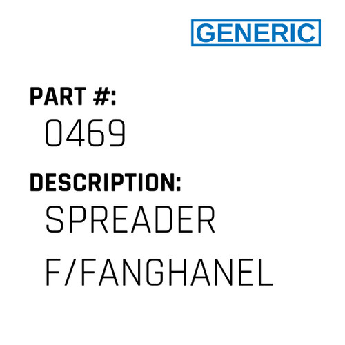 Spreader F/Fanghanel - Generic #0469