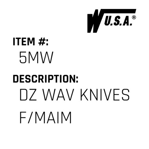 Dz Wav Knives F/Maim - Wilson #5MW