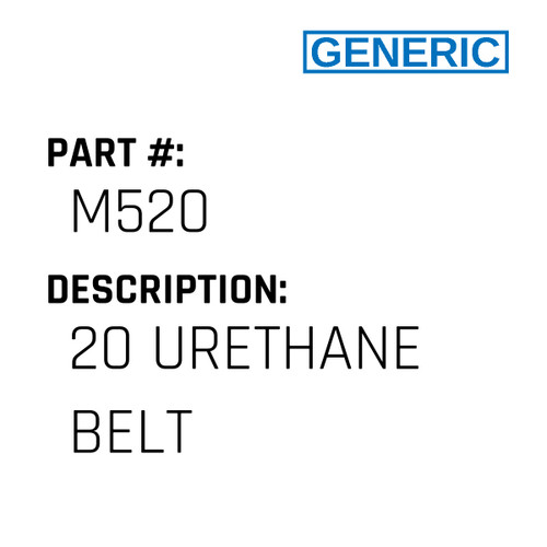 20 Urethane Belt - Generic #M520