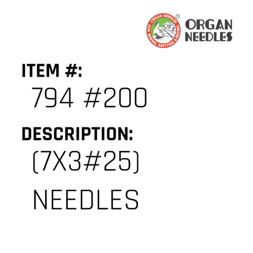 (7X3#25) Needles - Organ Needle #794 #200