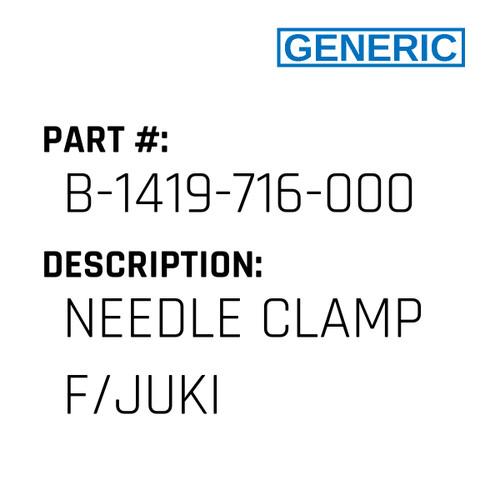 Needle Clamp F/Juki - Generic #B-1419-716-000