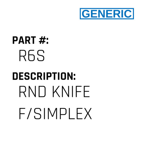 Rnd Knife F/Simplex - Generic #R6S