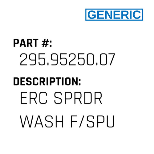 Erc Sprdr Wash F/Spu - Generic #295.95250.07