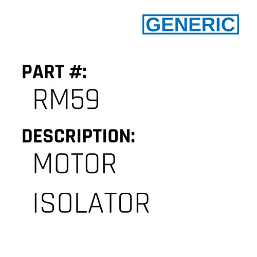 Motor Isolator - Generic #RM59