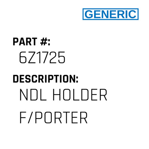 Ndl Holder F/Porter - Generic #6Z1725