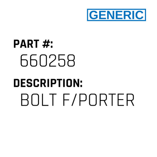 Bolt F/Porter - Generic #660258
