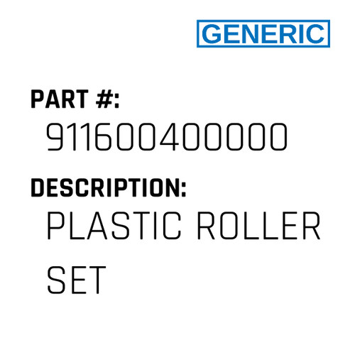 Plastic Roller Set - Generic #911600400000