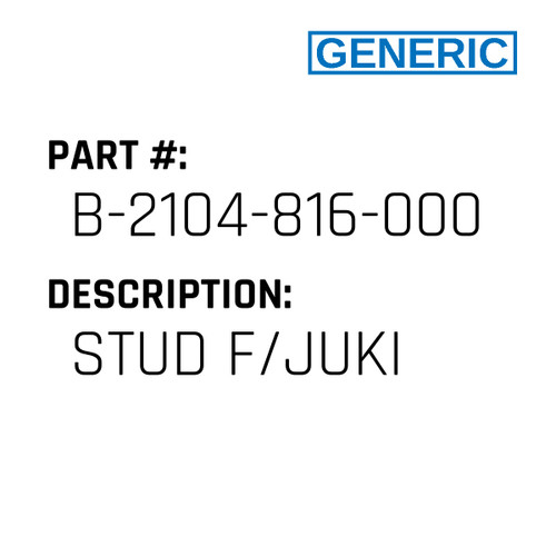 Stud F/Juki - Generic #B-2104-816-000