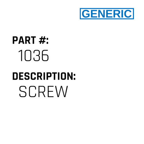 Screw - Generic #1036