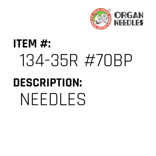 Needles - Organ Needle #134-35R #70BP