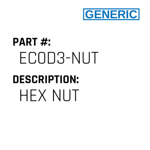 Hex Nut - Generic #EC0D3-NUT