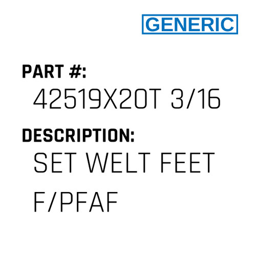 Set Welt Feet F/Pfaf - Generic #42519X20T 3/16