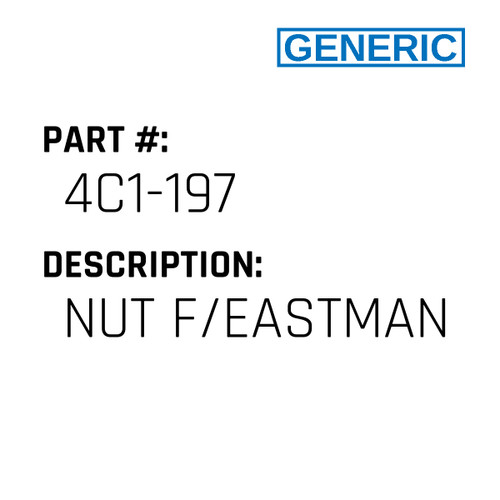 Nut F/Eastman - Generic #4C1-197