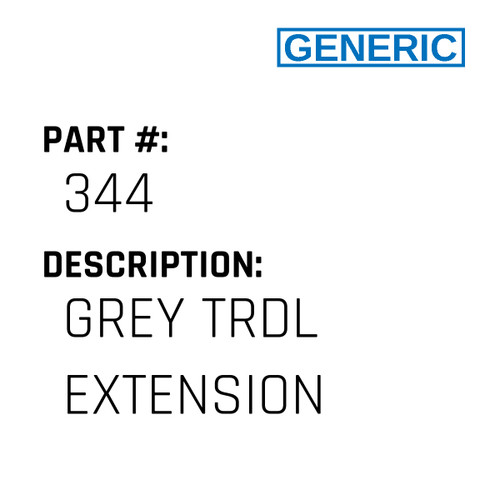 Grey Trdl Extension - Generic #344