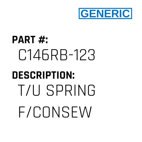 T/U Spring F/Consew - Generic #C146RB-123