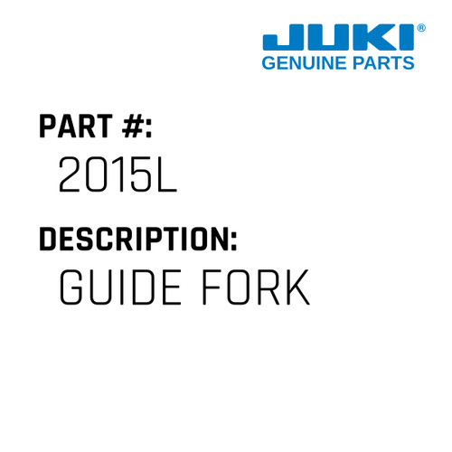 Guide - Juki #2015L Genuine Juki Part
