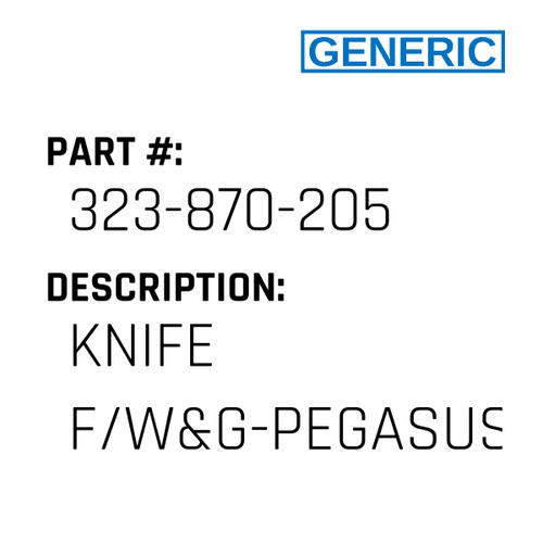 Knife F/W&G-Pegasus - Generic #323-870-205