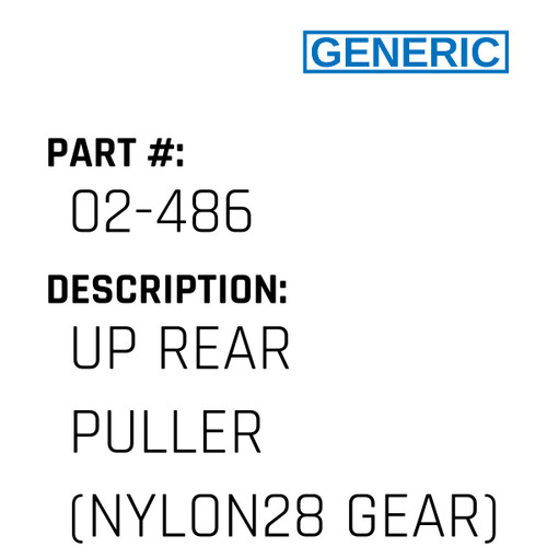 Up Rear Puller (Nylon28 Gear) - Generic #02-486